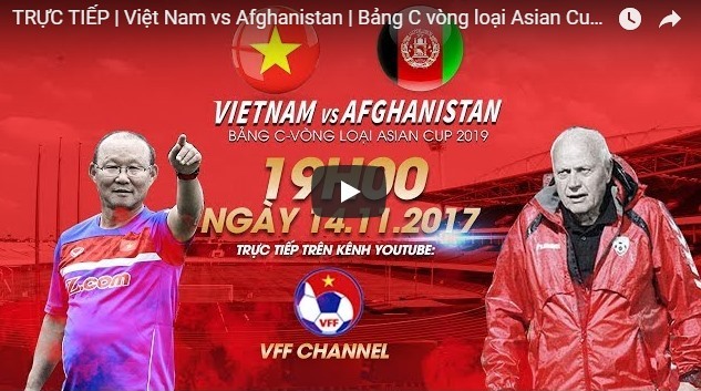 Link xem trực tiếp Việt Nam vs Afghanistan, 19h ngày 14/11