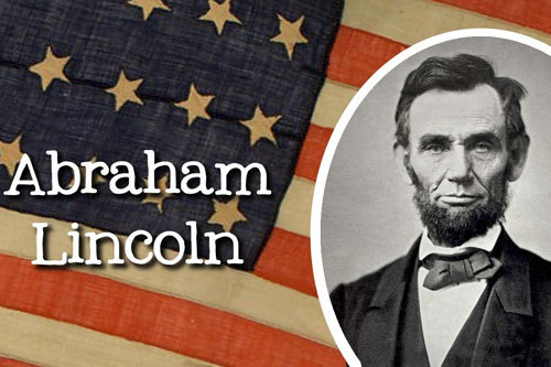 Tổng thống Abraham Lincoln dạy con kỹ năng sống thế nào?