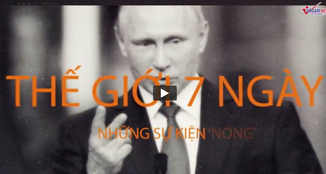 Thế giới 7 ngày: Ông Trump châm ngòi 'thùng thuốc nổ' Trung Đông