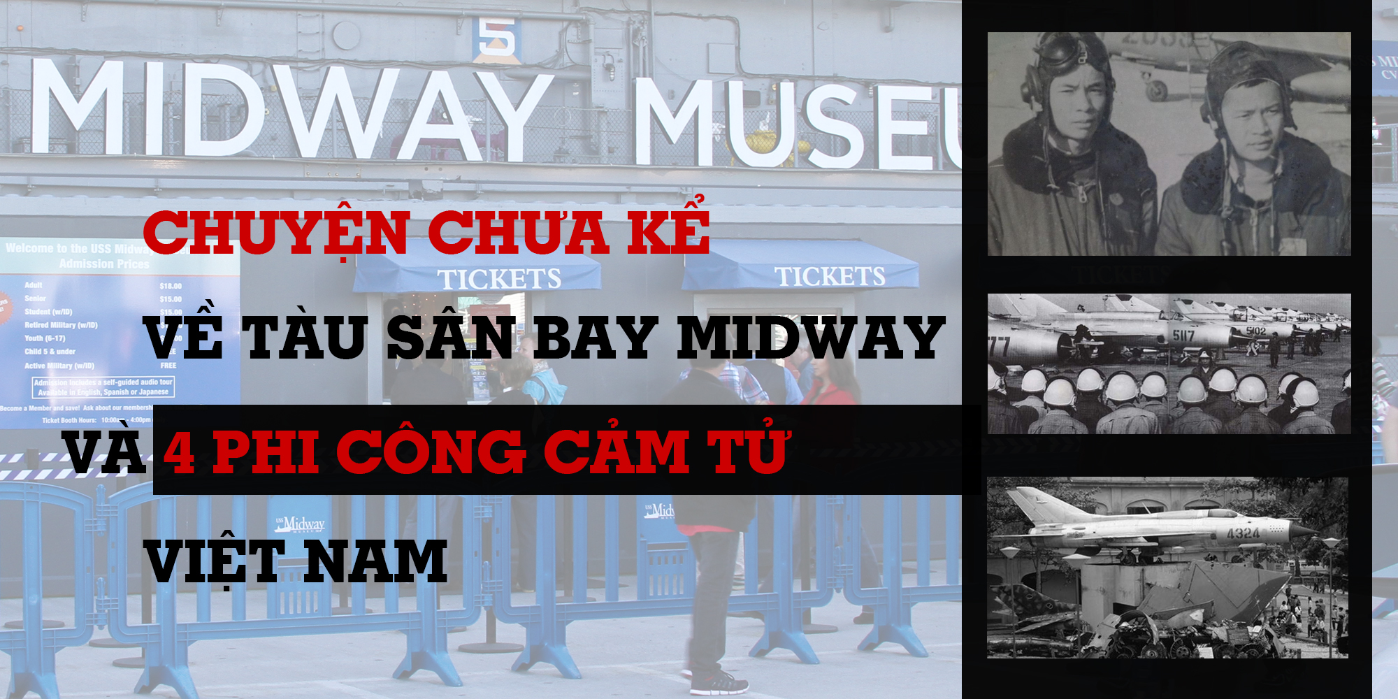 Chuyện chưa kể về tàu sân bay Midway và 4 phi công cảm tử Việt Nam