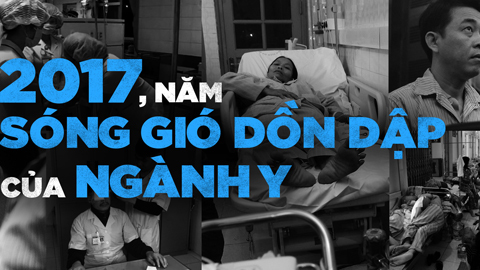 2017, năm sóng gió dồn dập của ngành y