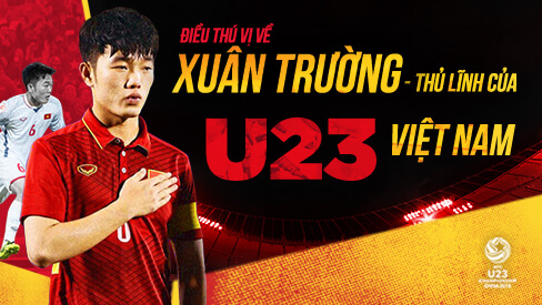 Điều bất ngờ về Xuân Trường, người hùng thầm lặng của U23 Việt Nam